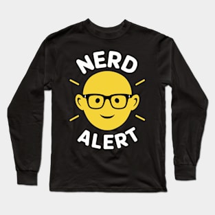 Nerd Alert Long Sleeve T-Shirt